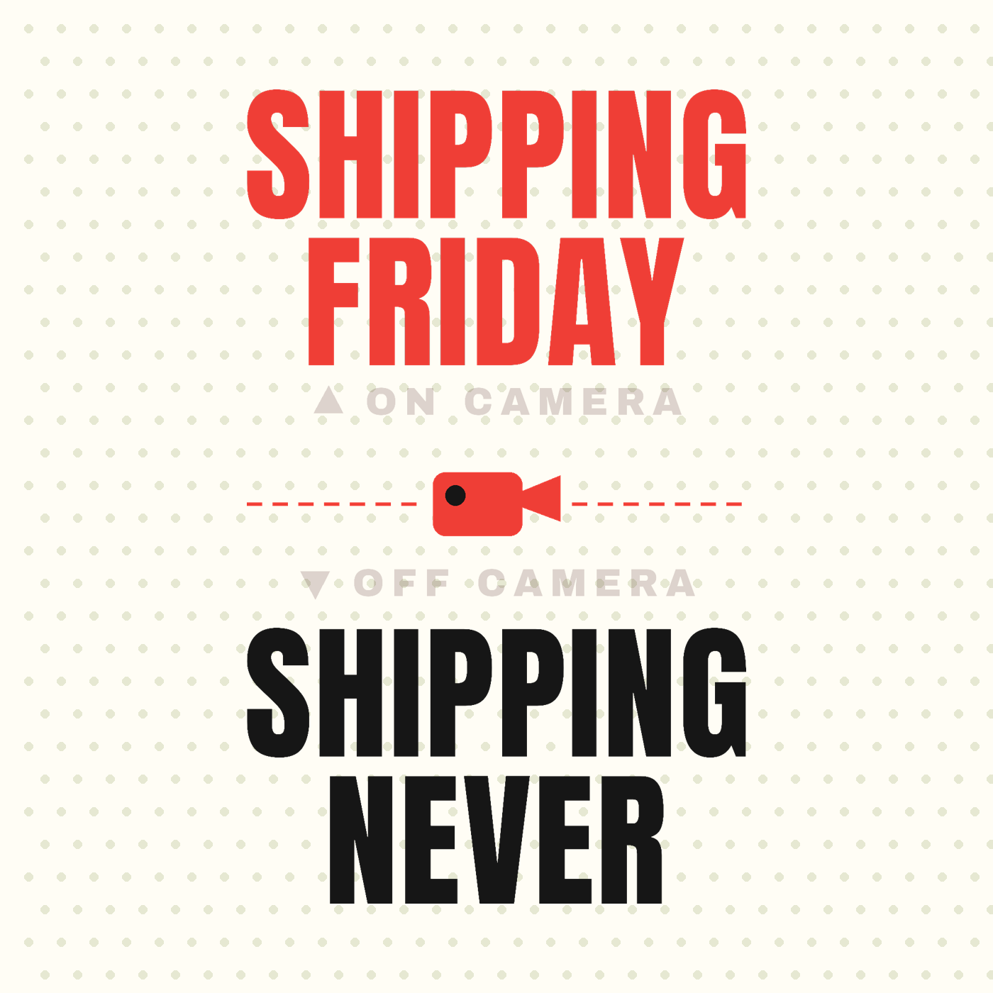 Shipping Friday