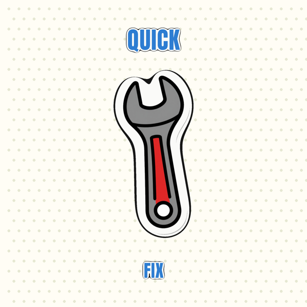 Quick Fix