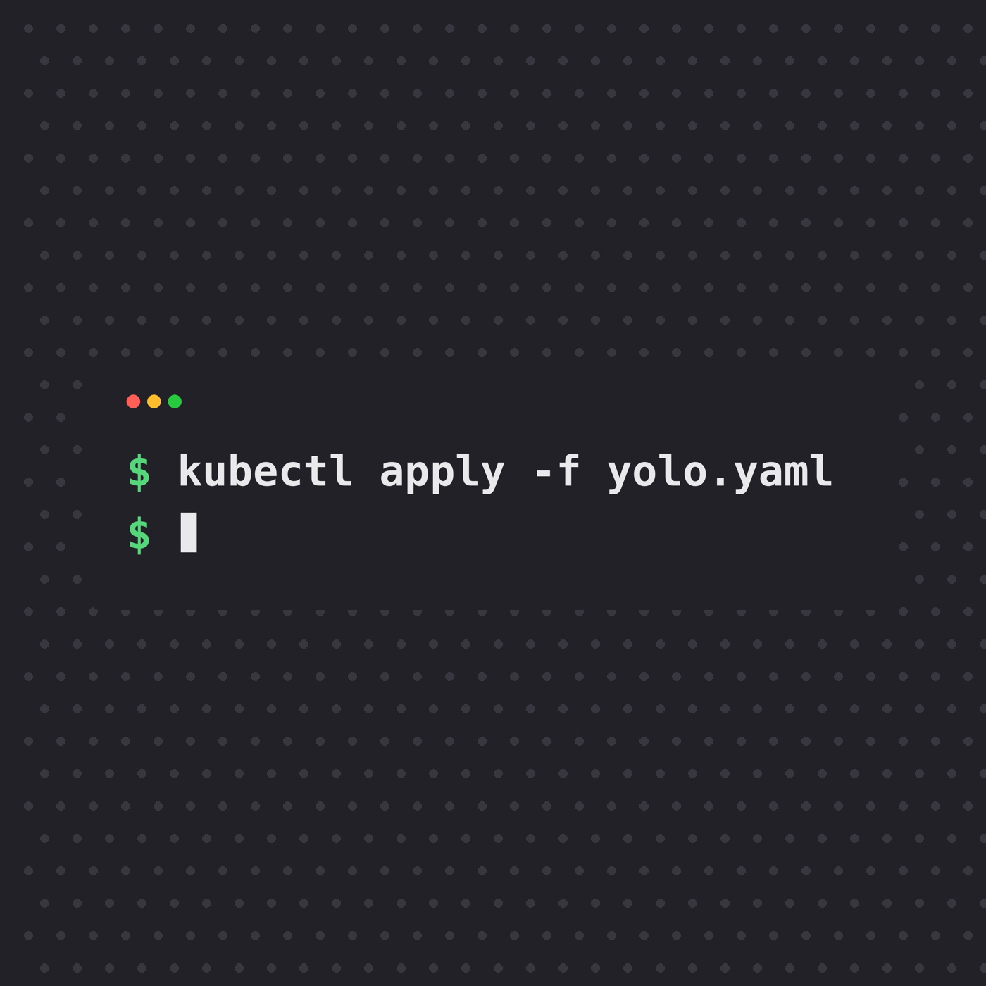 kubectl apply -f yolo.yaml