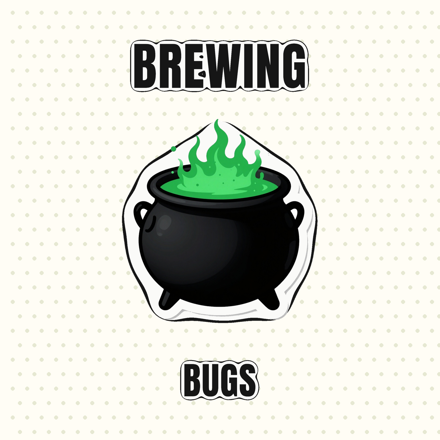 Brewing Bugs