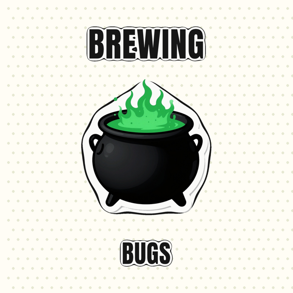 Brewing Bugs