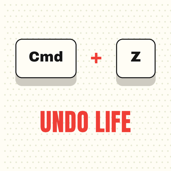 Undo Life