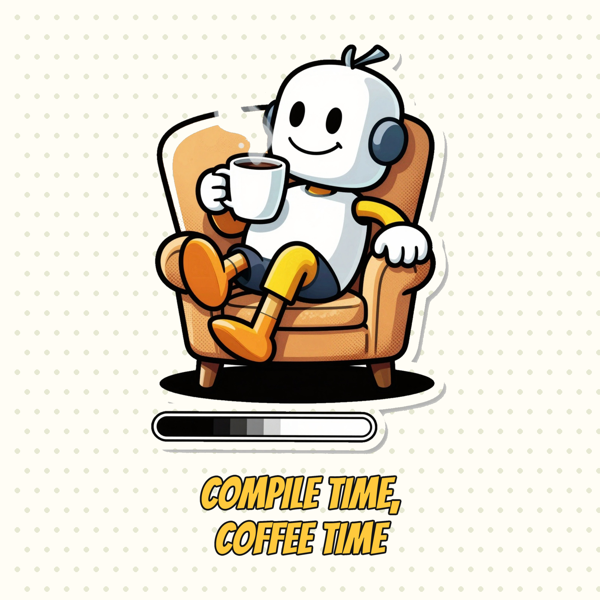 Compile Time, Coffee Time