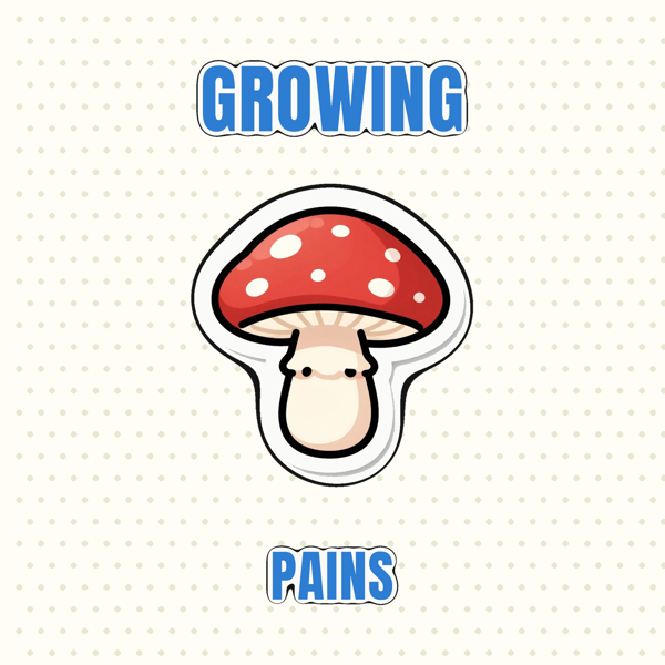 Growing Pains