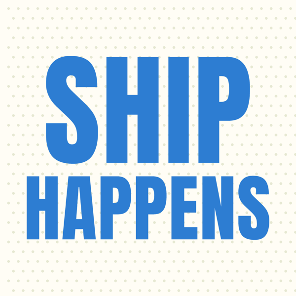 Ship Happens