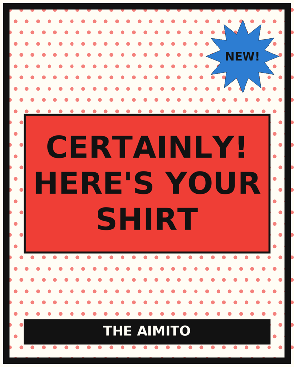 Certainly! Here's Your Shirt