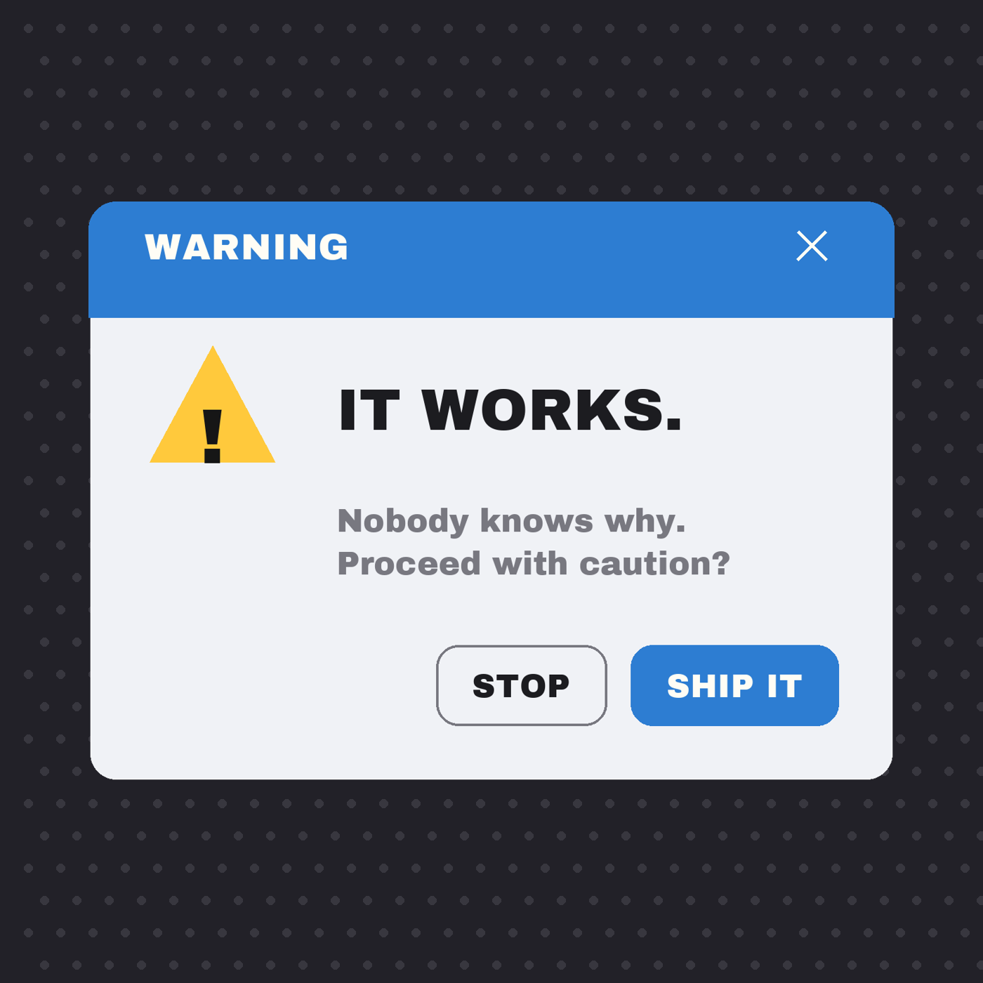 It Works Nobody Knows Why