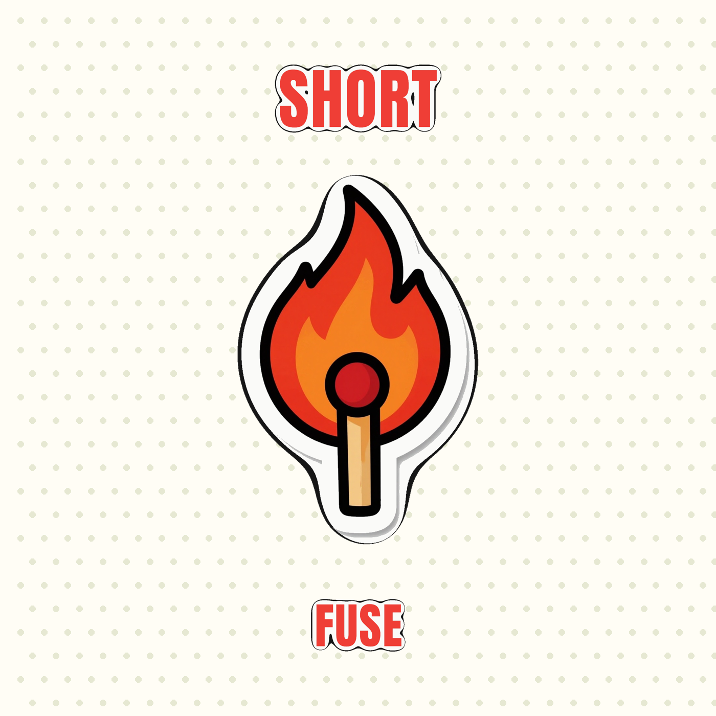Short Fuse