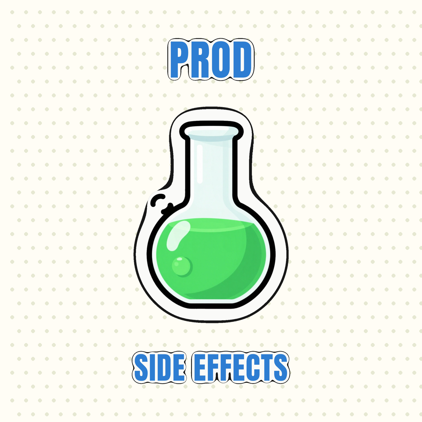 Prod Side Effects