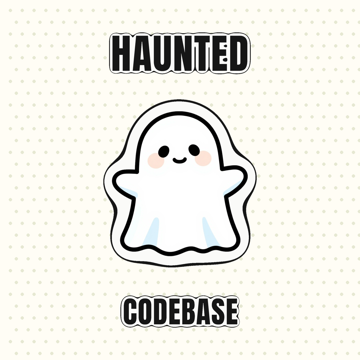 Haunted Codebase