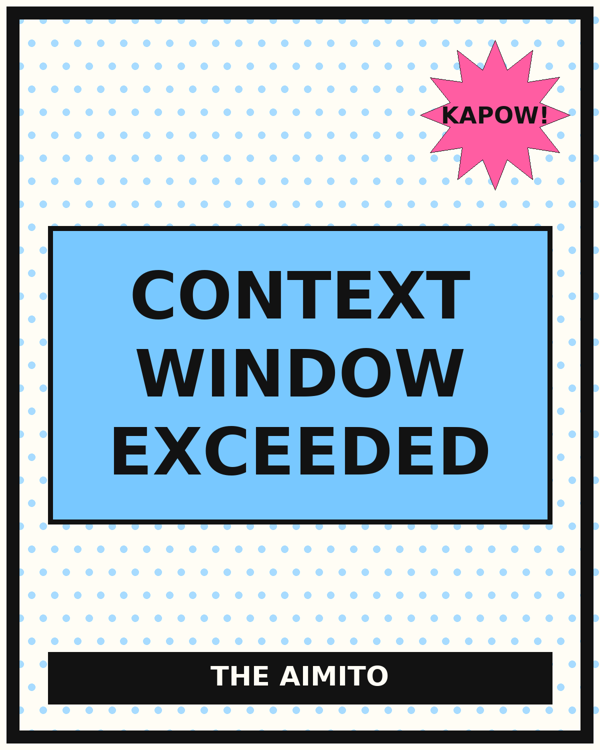 Context Window Exceeded