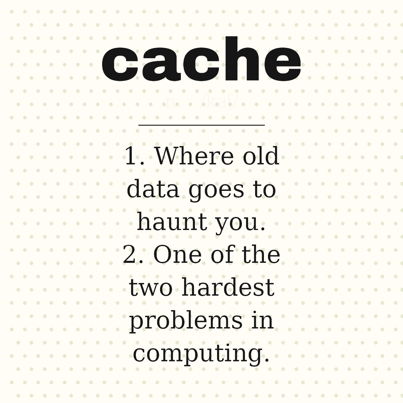 Cache, Defined