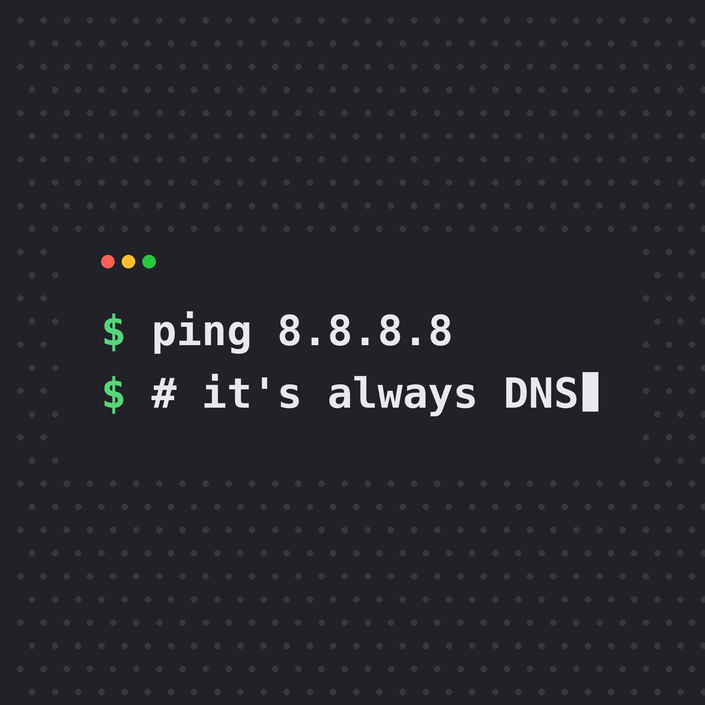 It's Always DNS