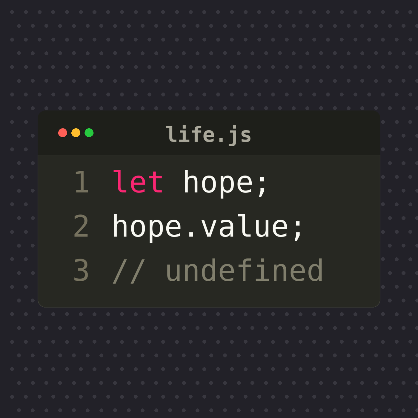Hope Is Undefined