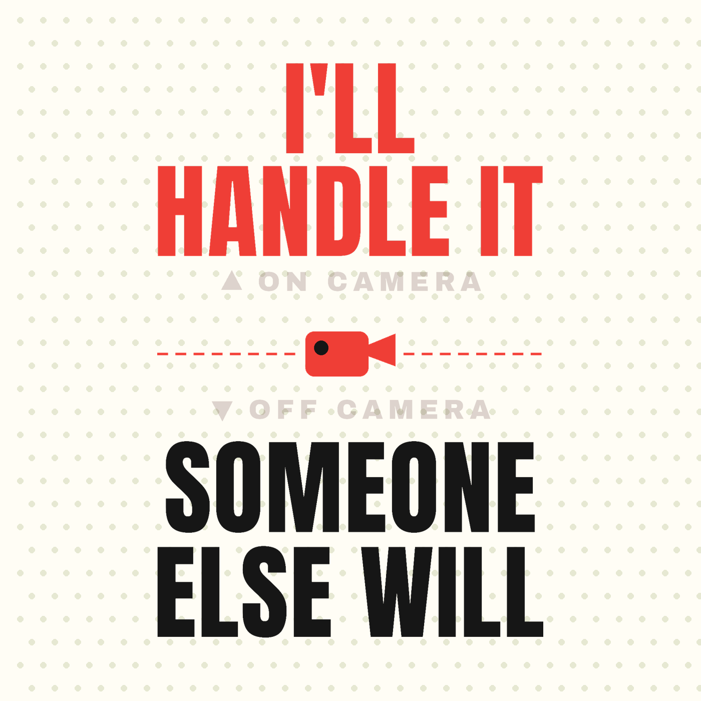 I'll Handle It