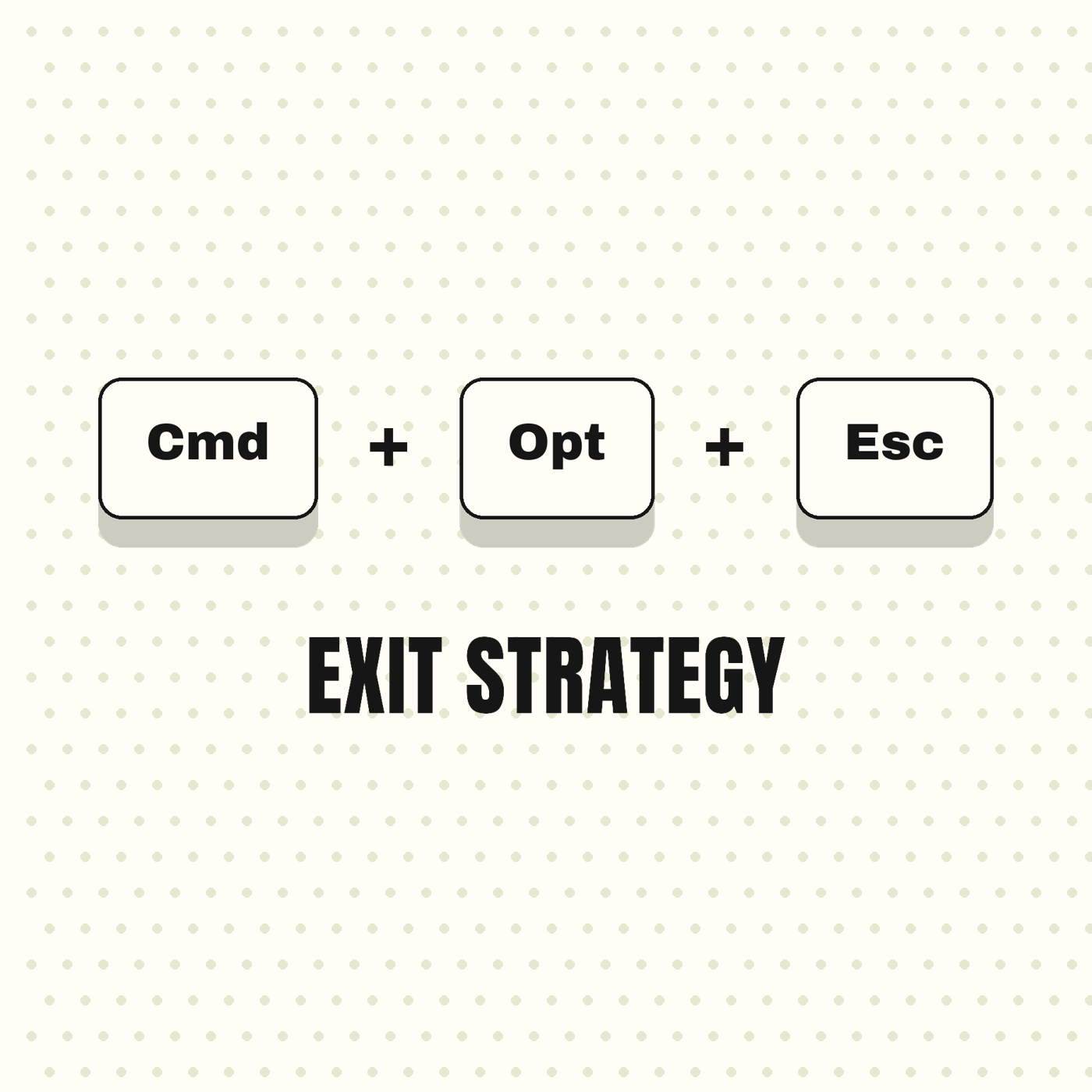 Exit Strategy
