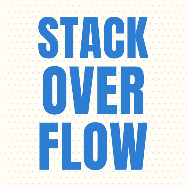 Stack Over Flow