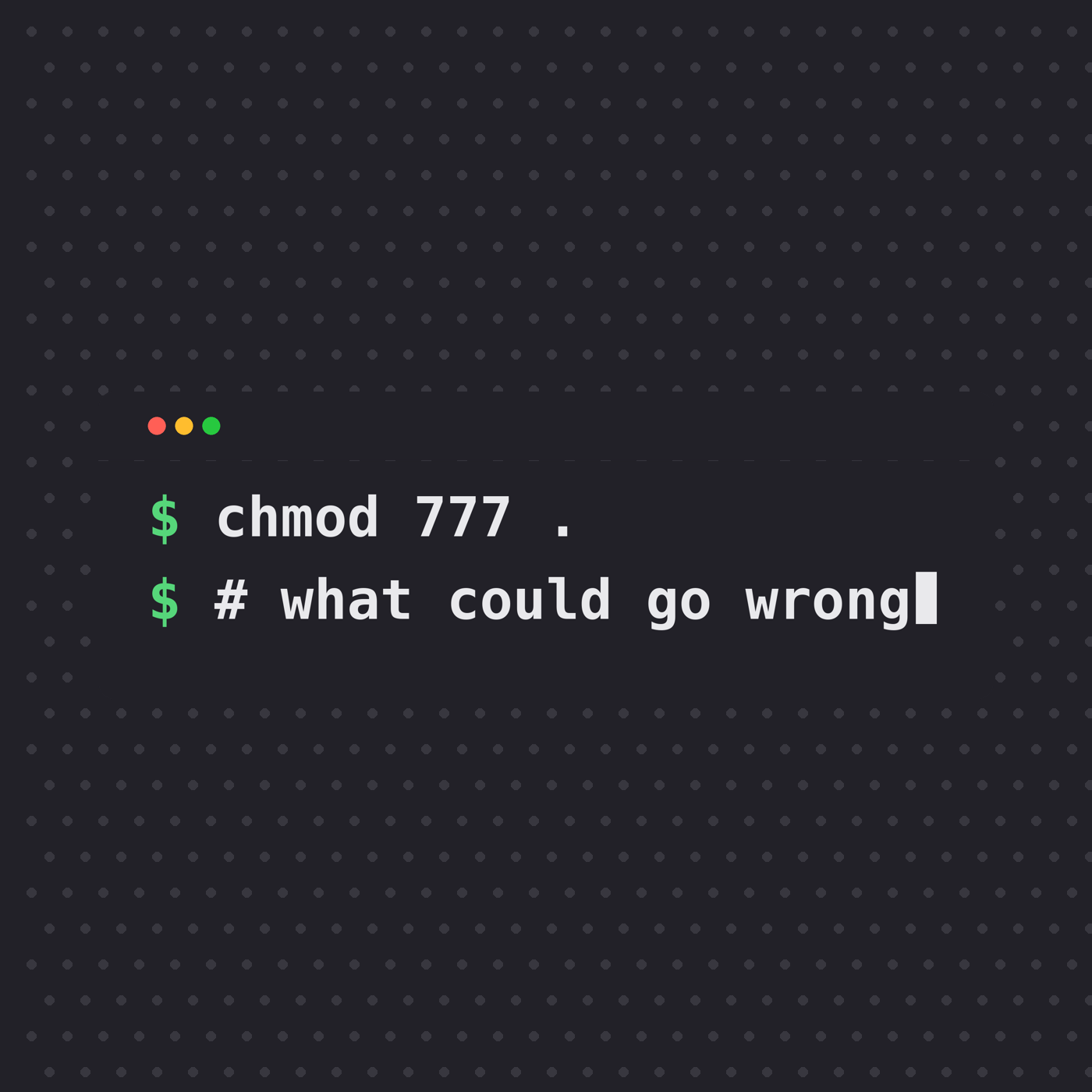 chmod 777 everything