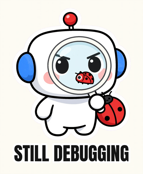 Still Debugging