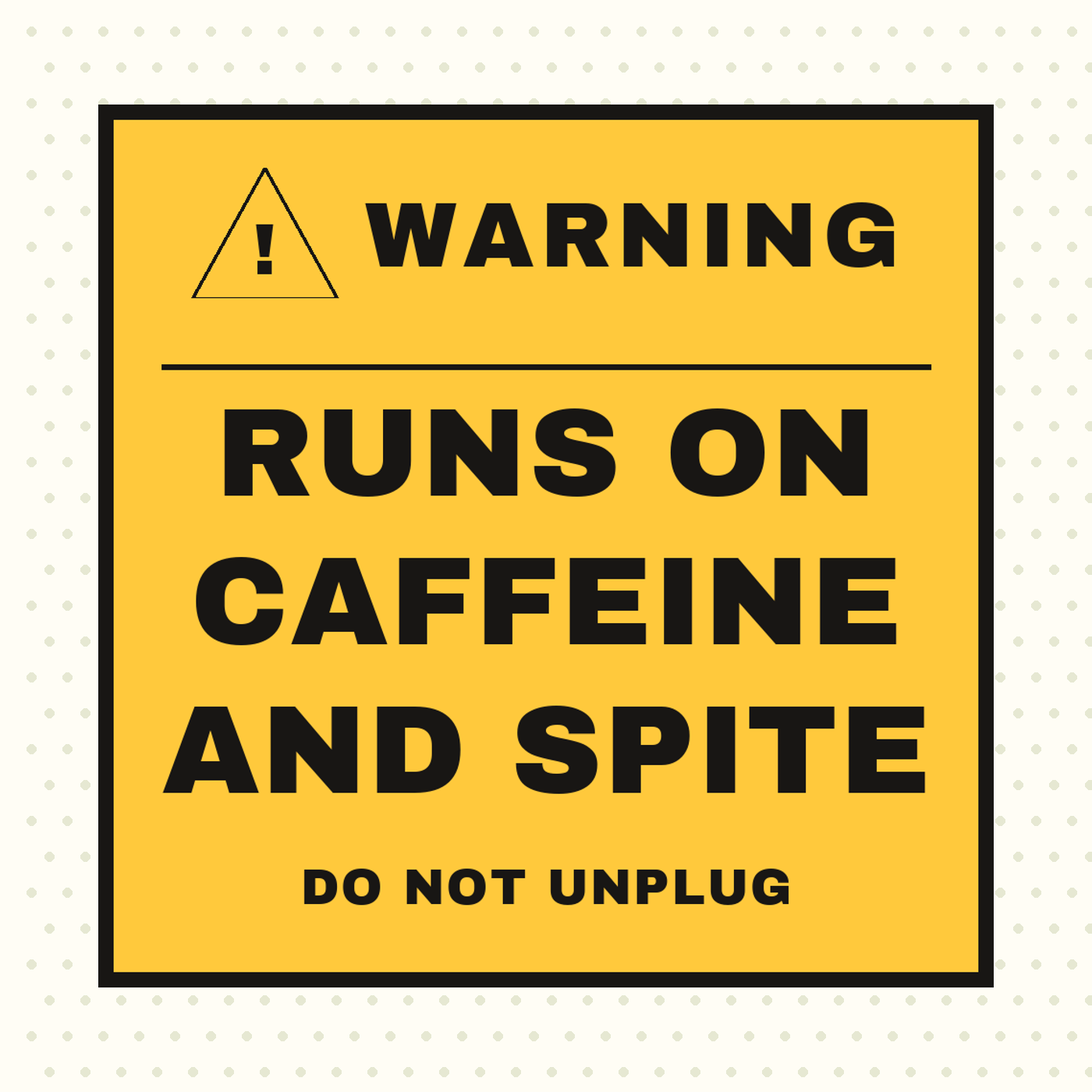 Warning: Caffeine and Spite