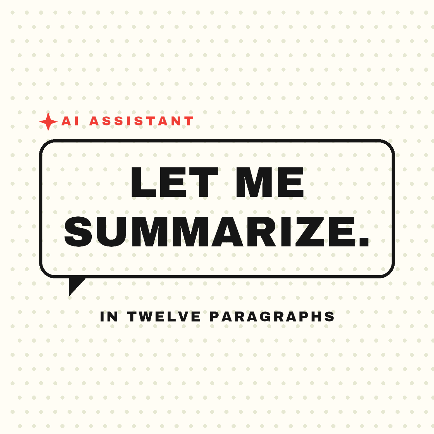 Let Me Summarize
