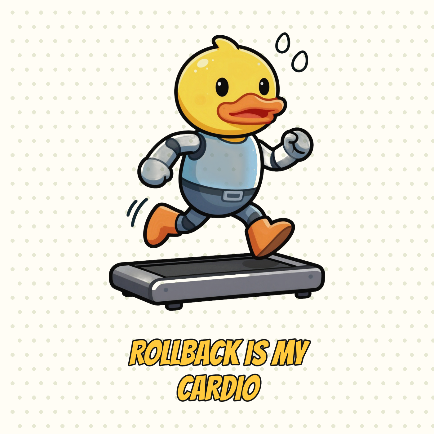 Rollback Is My Cardio