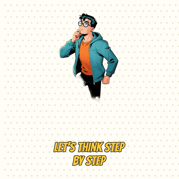 Let's Think Step by Step