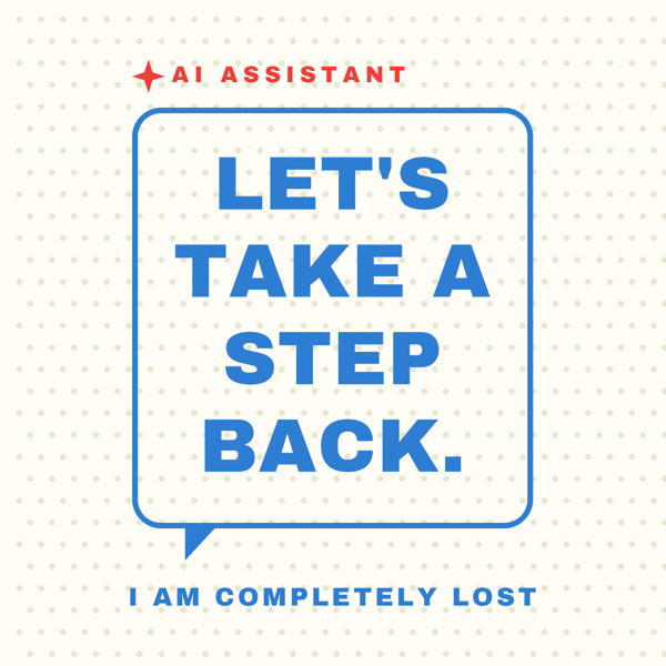 Let's Take a Step Back