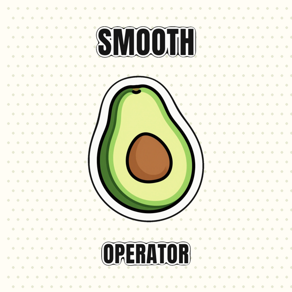 Smooth Operator