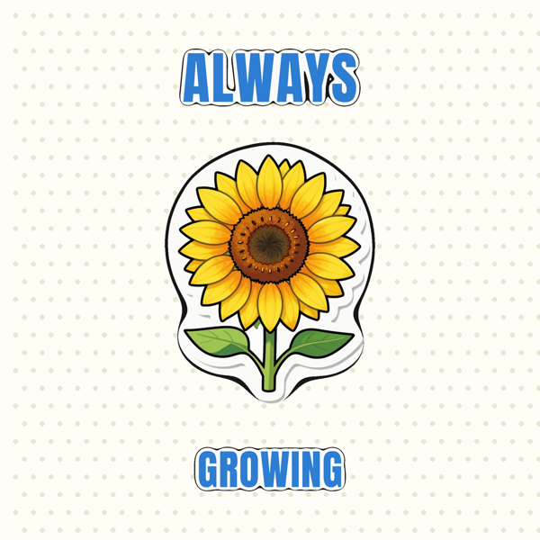 Always Growing