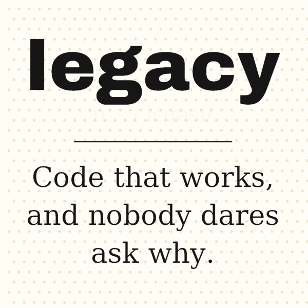 Legacy, Defined