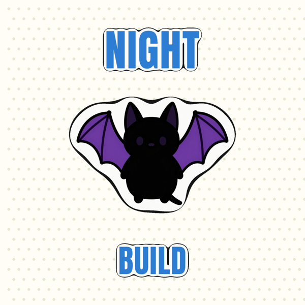 Night Build