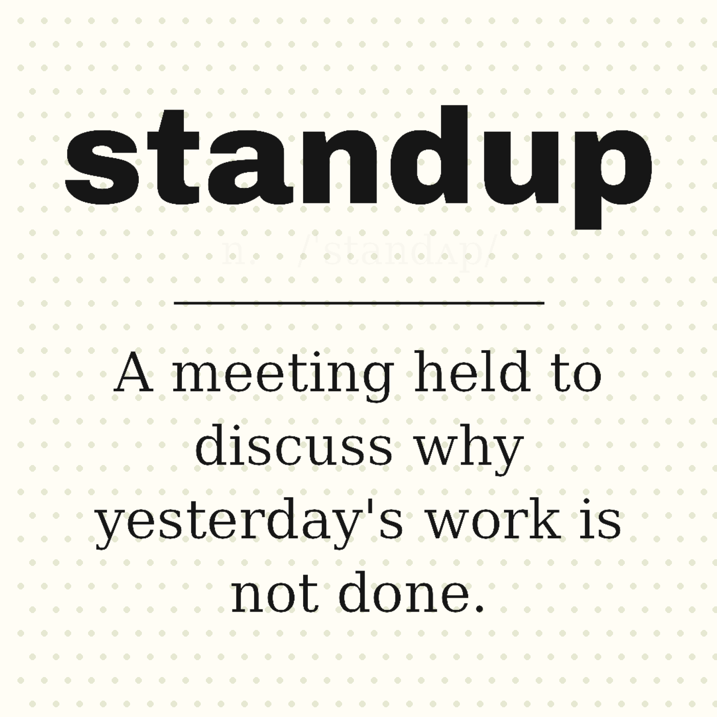 Standup, Defined