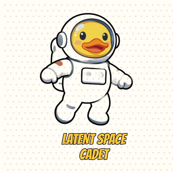 Latent Space Cadet