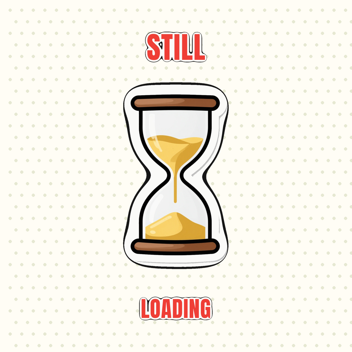 Still Loading