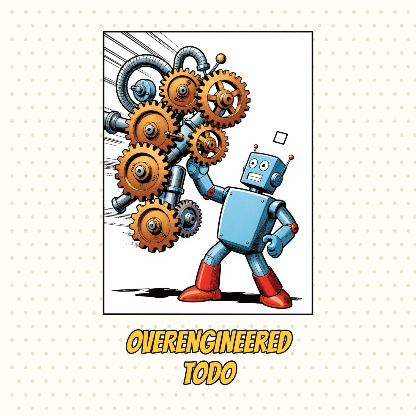 The Overengineered Todo App