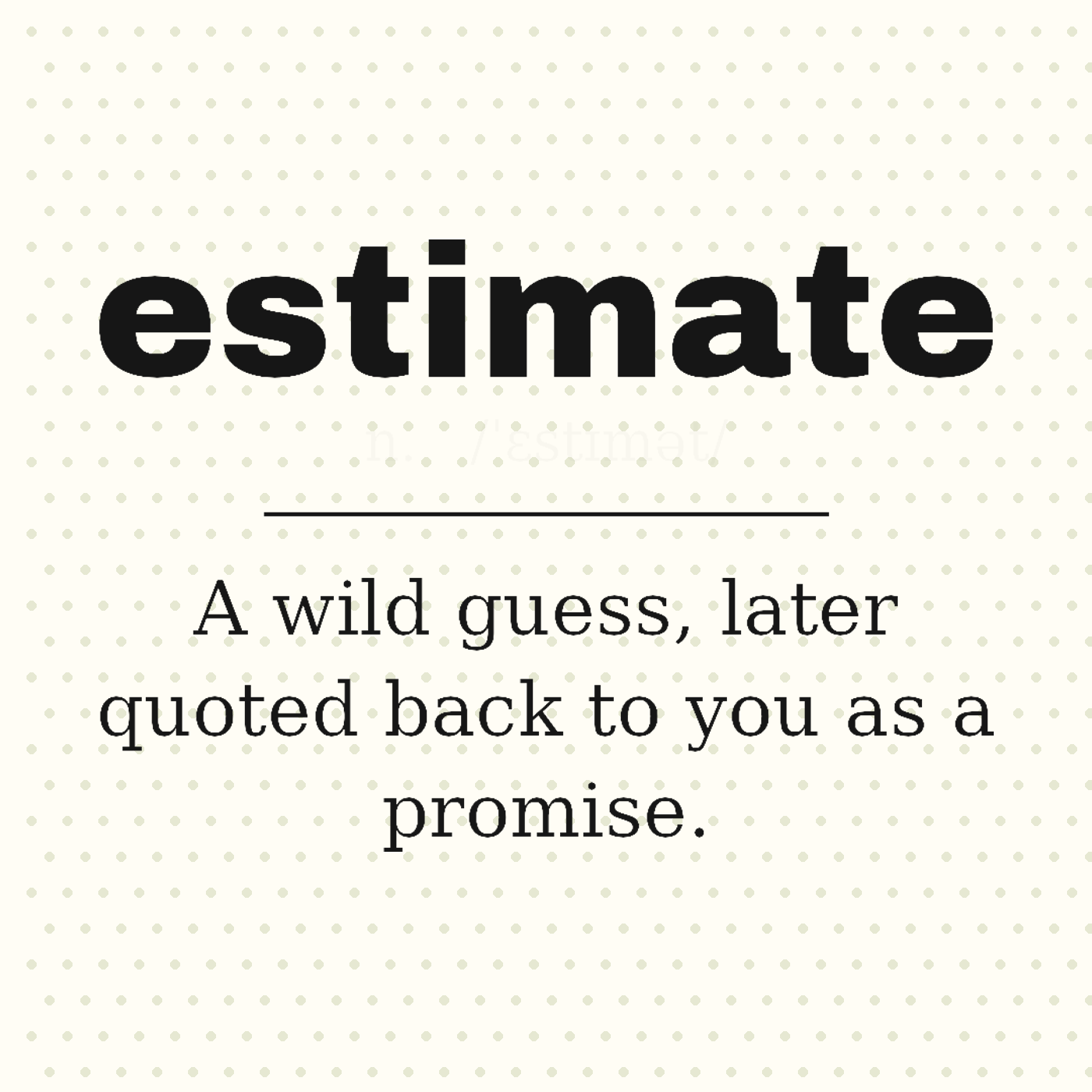 Estimate, Defined