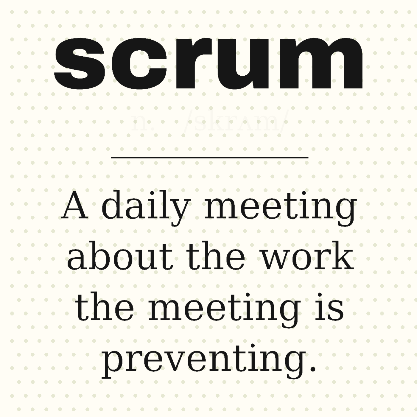 Scrum, Defined