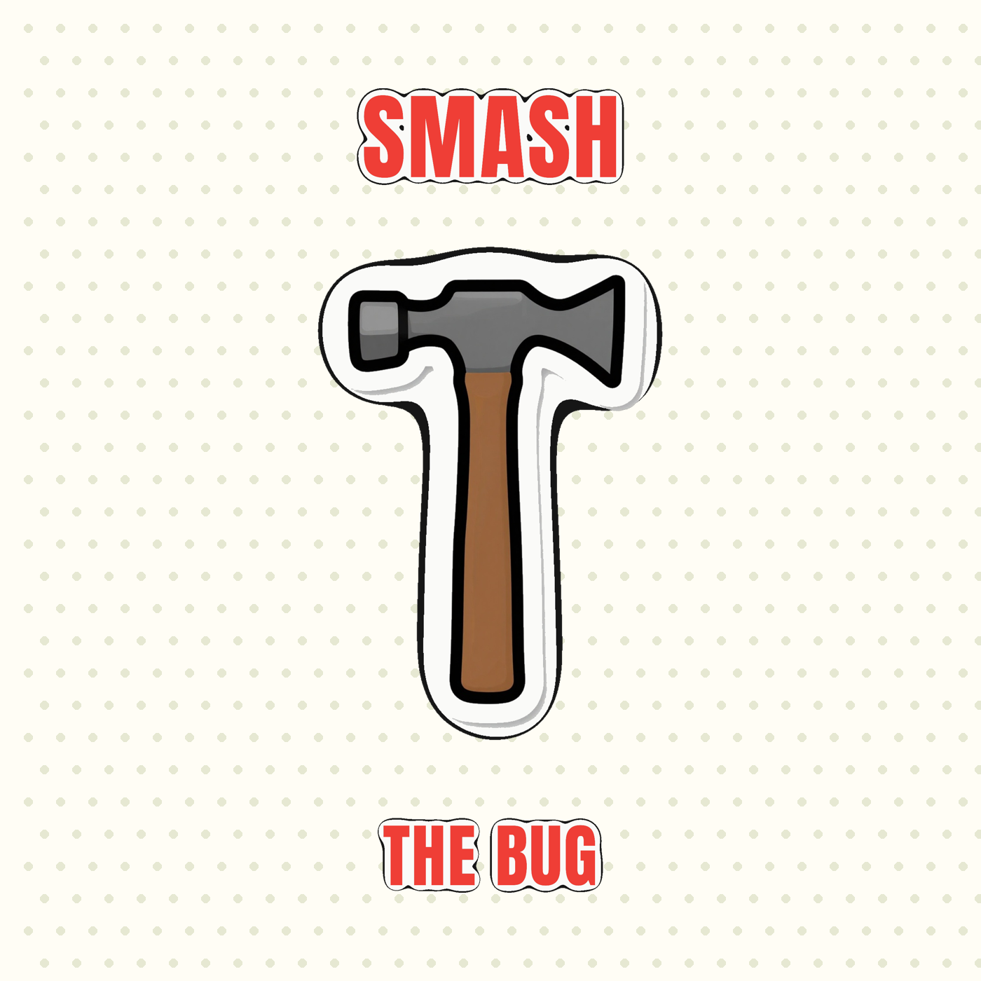 Smash the Bug