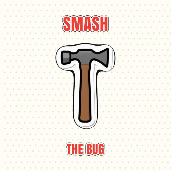 Smash the Bug