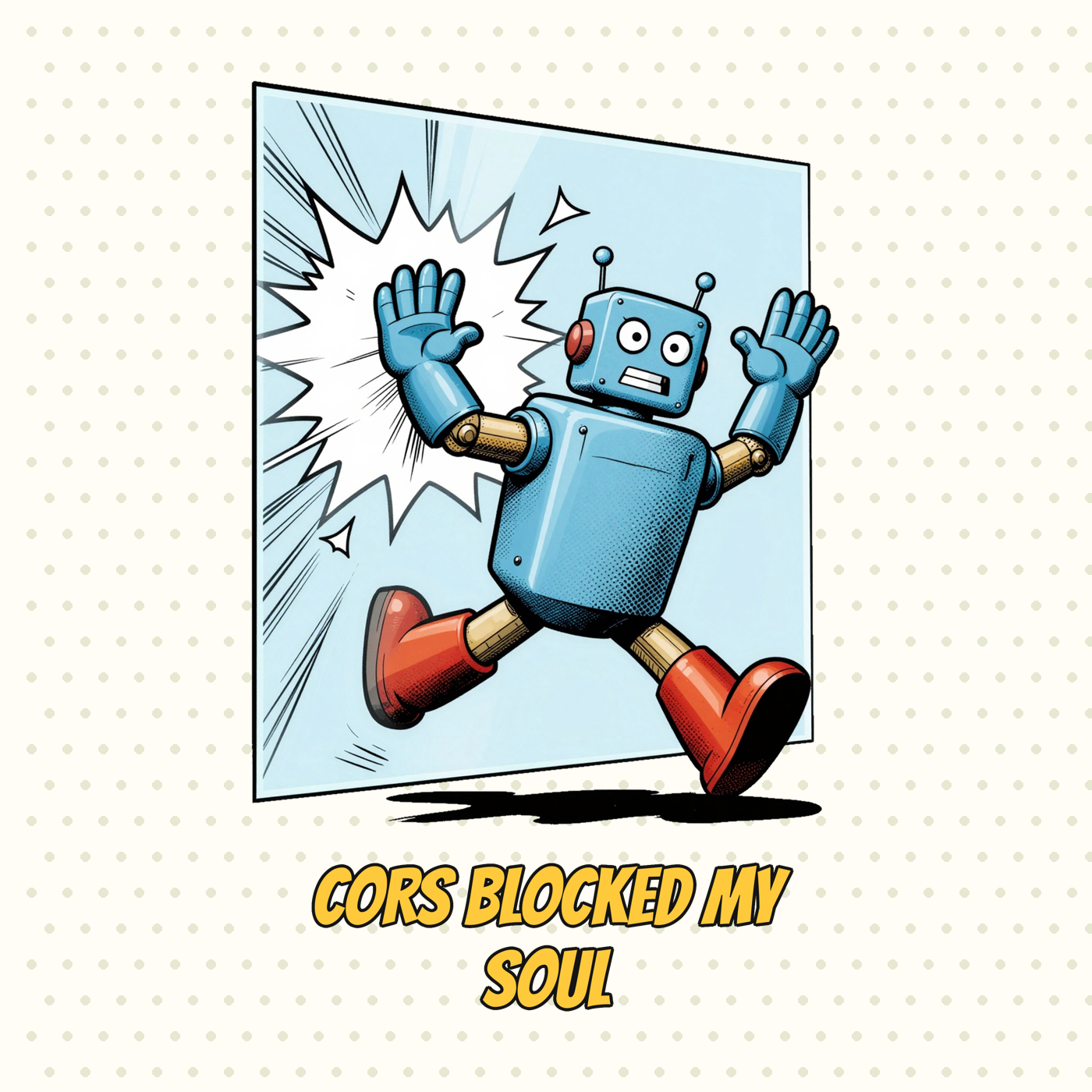CORS Blocked My Soul