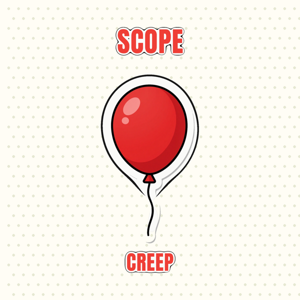 Scope Creep