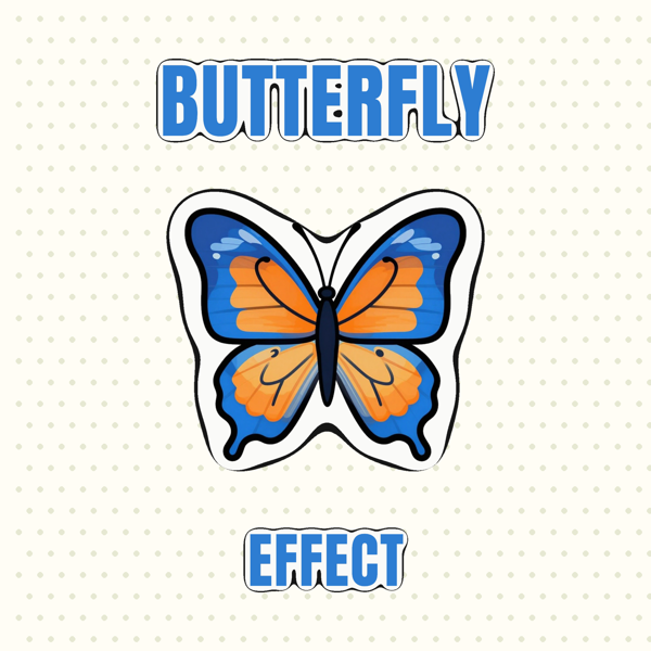 Butterfly Effect