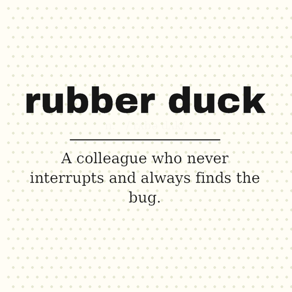 Rubber Duck, Defined