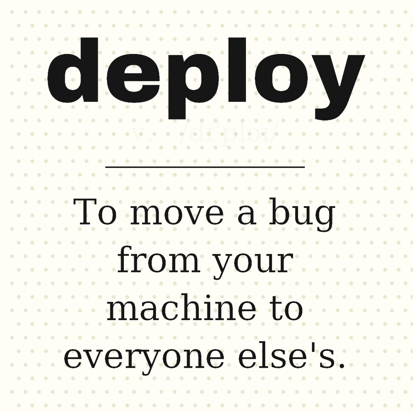 Deploy, Defined
